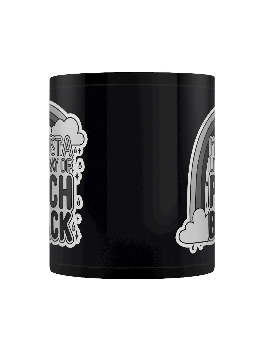 I'm Just A Little Ray Of Pitch Black Mug - Sweet Cokie