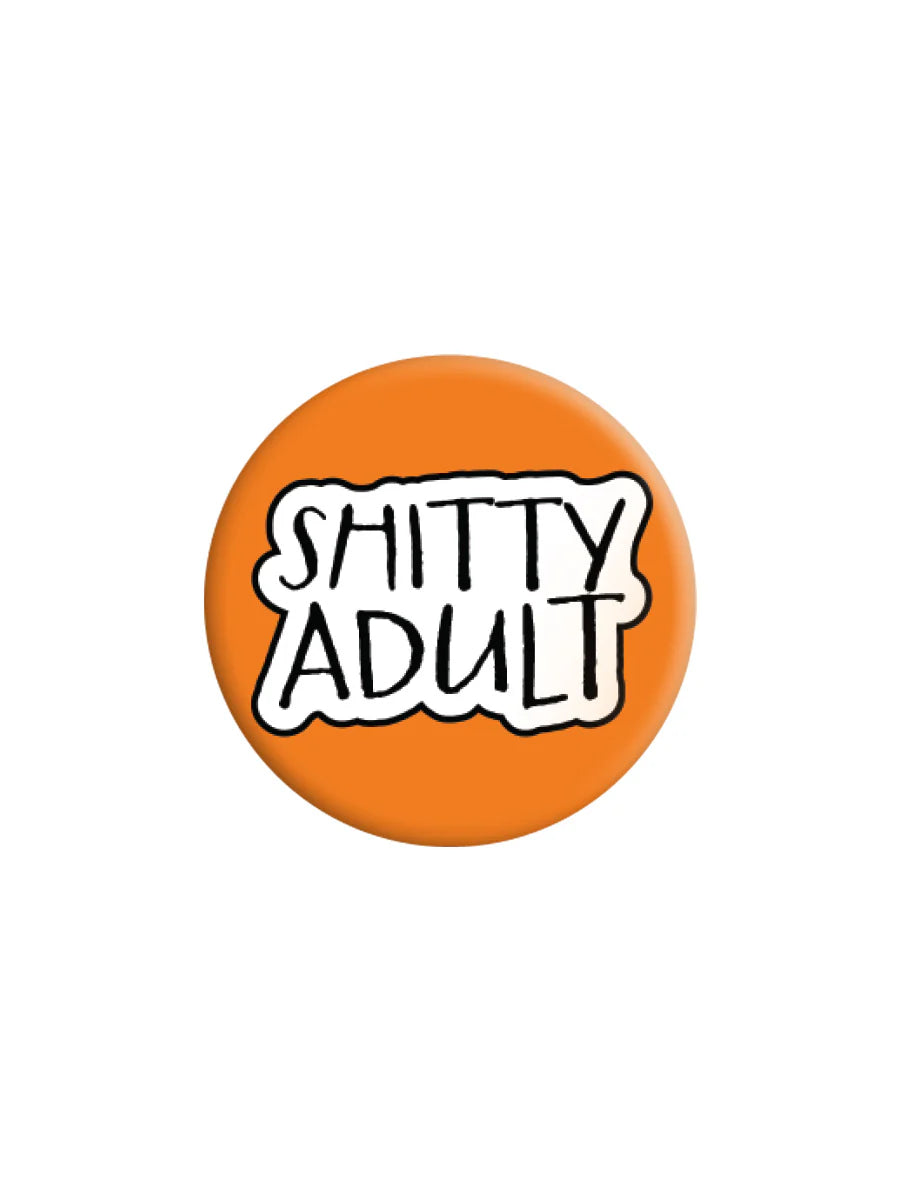 Sh#%ty Adult Badge