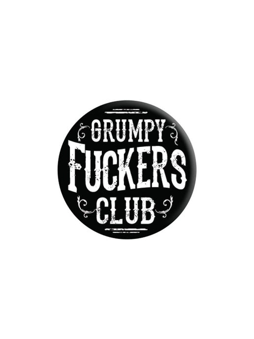 Grumpy F%$kers Club Badge - Sweet Cokie 