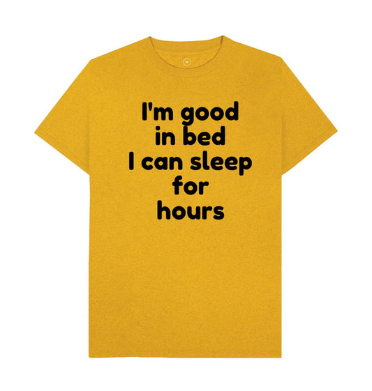 Men's I'm Good In Bed Print T-Shirts - Sweet Cokie 