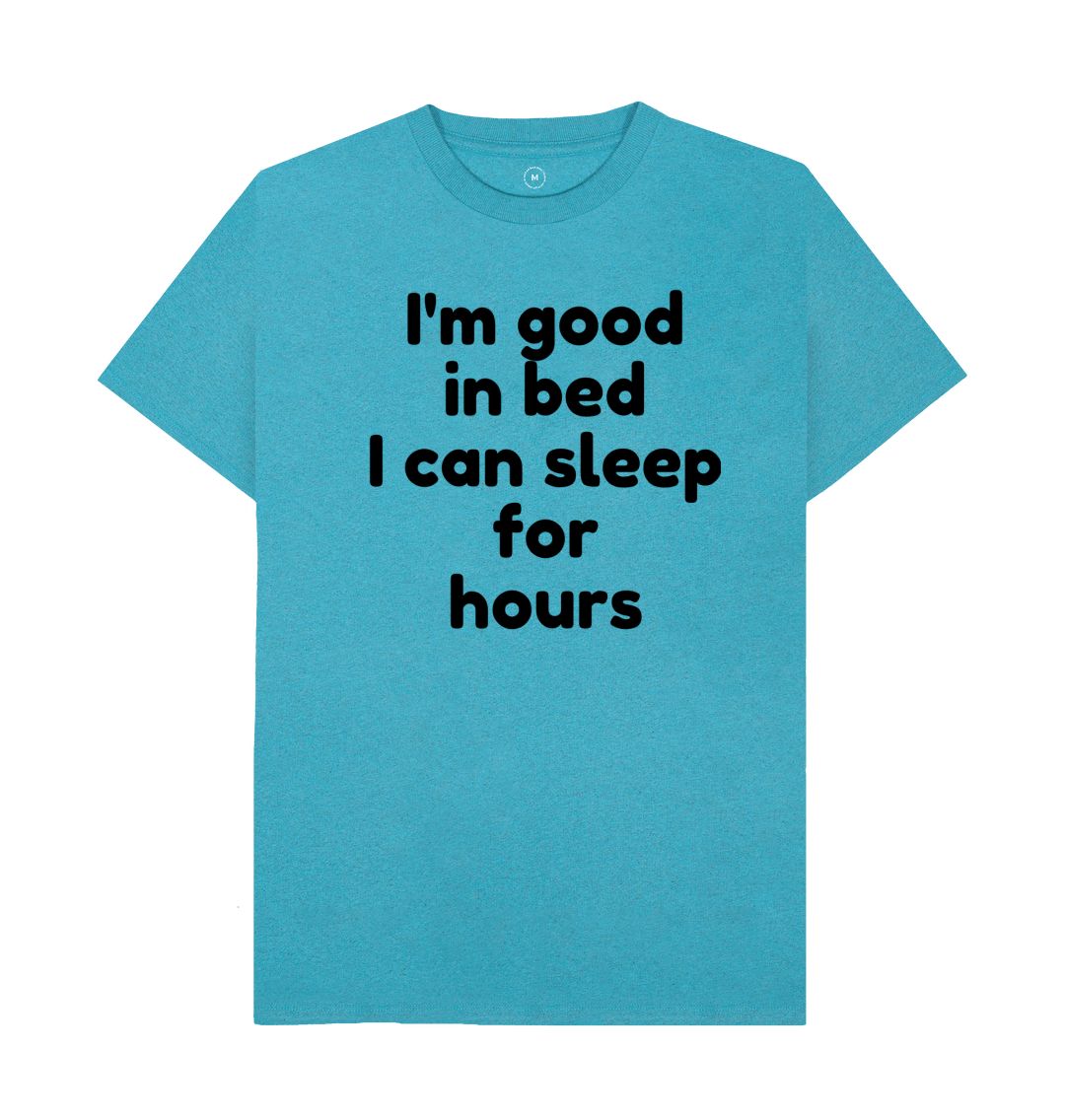 Men's I'm Good In Bed Print T-Shirts - Sweet Cokie 